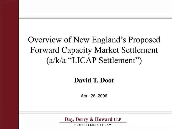 overview of new england s proposed forward capacity market settlement a k a licap settlement