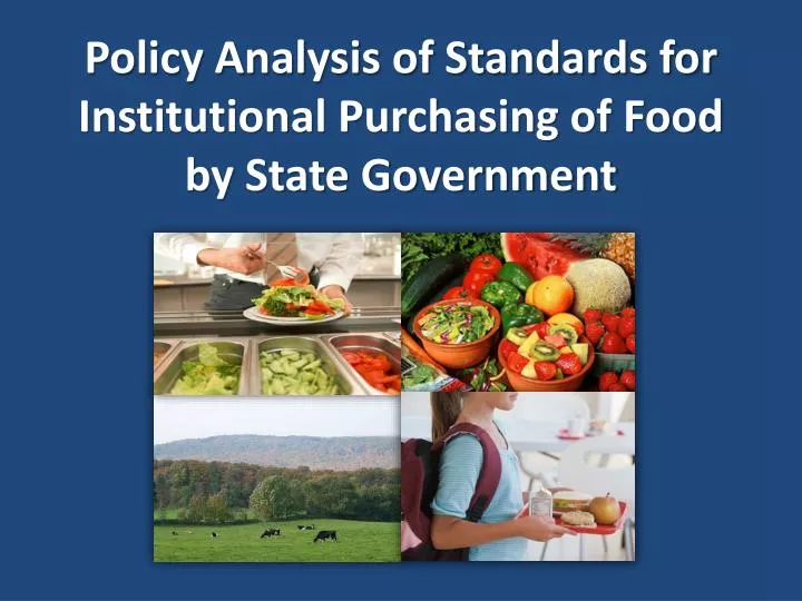 policy analysis of standards for institutional purchasing of food by state government