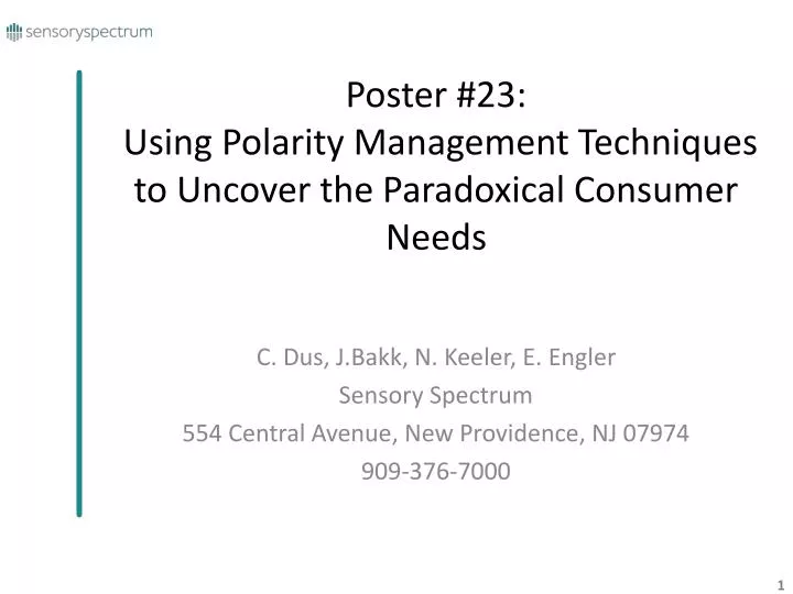 poster 23 using polarity management techniques to uncover the paradoxical consumer needs
