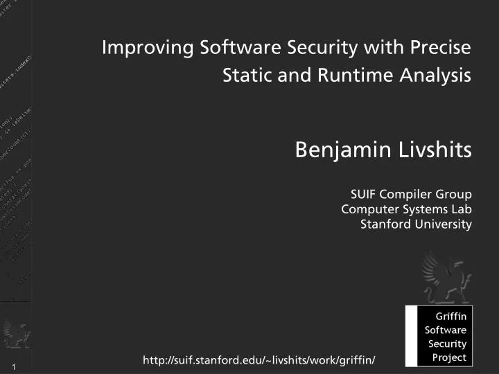 improving software security with precise static and runtime analysis