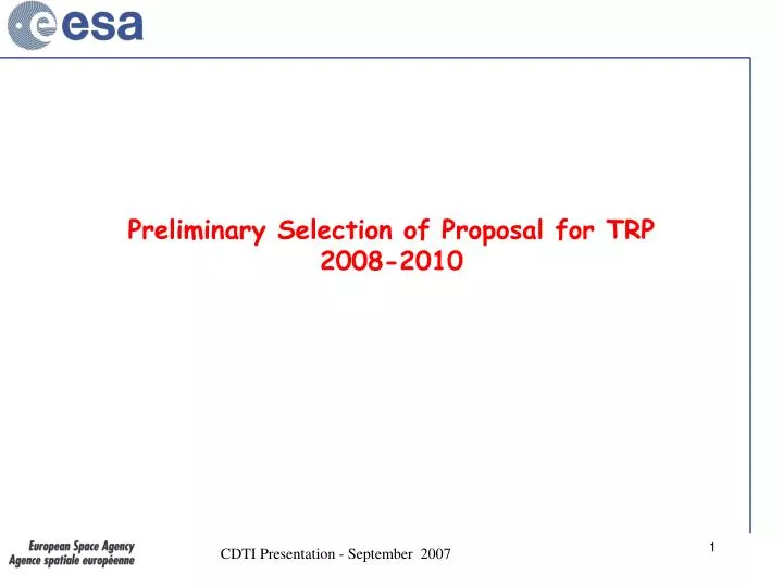 preliminary selection of proposal for trp 2008 2010