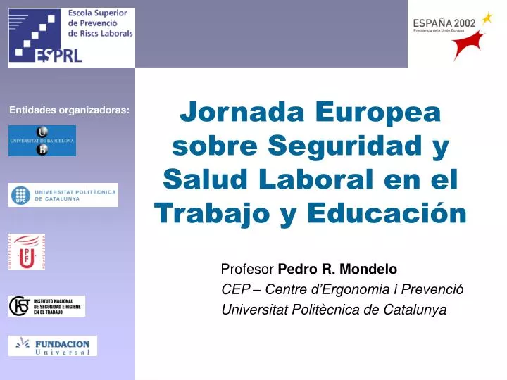 jornada europea sobre seguridad y salud laboral en el trabajo y educaci n
