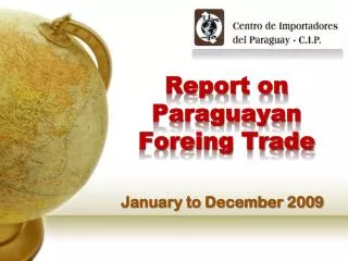 Report on Paraguayan Foreing Trade