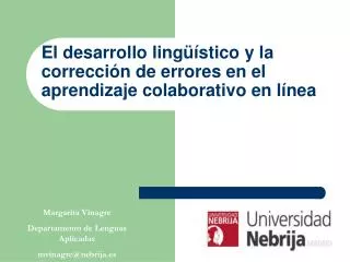 El desarrollo lingüístico y la corrección de errores en el aprendizaje colaborativo en línea
