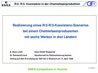 Realisierung eines R/2-R/3-Koexistenz-Szenarios bei einem Chemiefaserproduzenten mit sechs Werken in drei Ländern