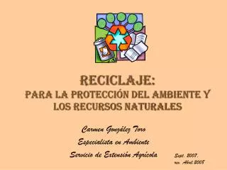 Reciclaje: para la protección del ambiente y los recursos naturales