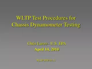 WLTP Test Procedures for Chassis Dynamometer Testing