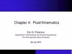 Chapter 4: Fluid Kinematics - slide 1