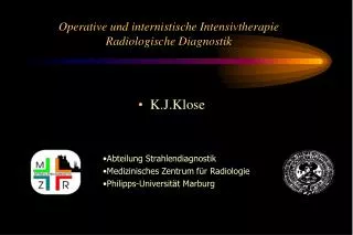 Operative und internistische Intensivtherapie Radiologische Diagnostik