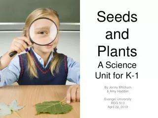 Seeds and Plants A Science Unit for K-1