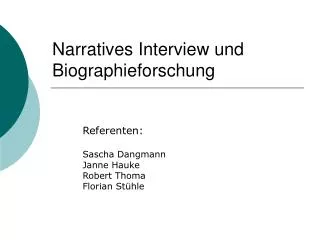Narratives Interview und Biographieforschung