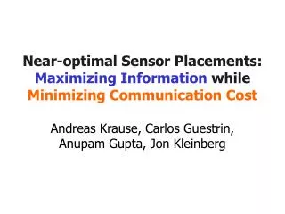 Near-optimal Sensor Placements: Maximizing Information while Minimizing Communication Cost