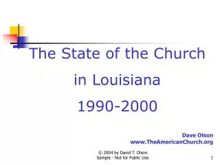 The State of the Church in Louisiana 1990-2000