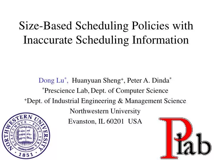 size based scheduling policies with inaccurate scheduling information