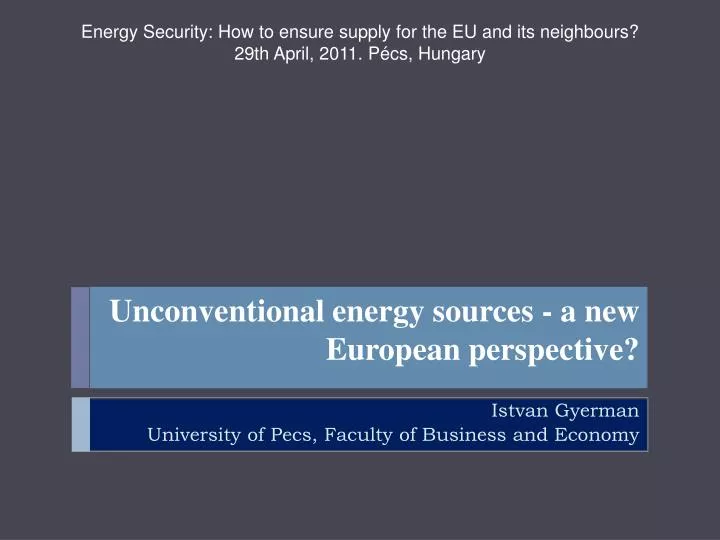 unconventional energy sources a new european perspective