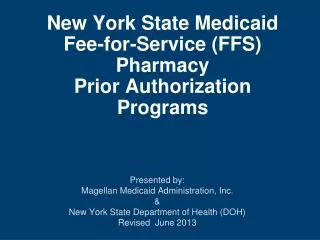 New York State Medicaid Fee-for-Service (FFS) Pharmacy Prior Authorization Programs