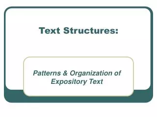 Text Structures: