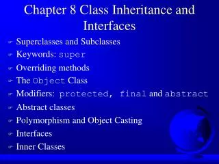 Chapter 8 Class Inheritance and Interfaces