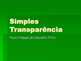 simples transpar ncia