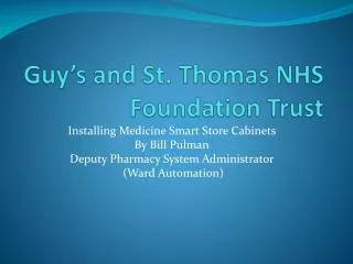 Guy’s and St . Thomas NHS Foundation Trust