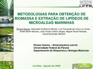 METODOLOGIAS PARA OBTENÇÃO DE BIOMASSA E EXTRAÇÃO DE LIPÍDEOS DE MICROALGAS MARINHAS