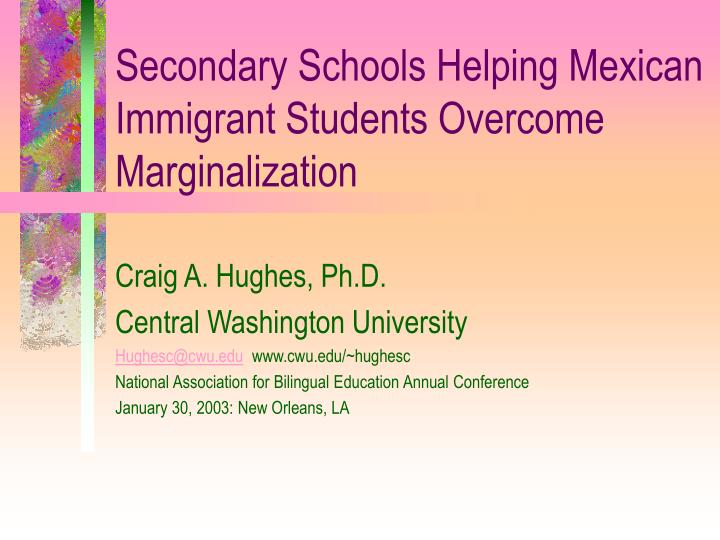 secondary schools helping mexican immigrant students overcome marginalization