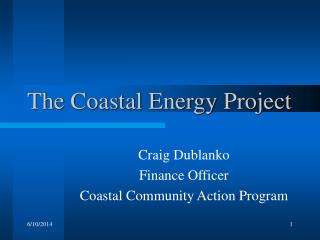 The Coastal Energy Project