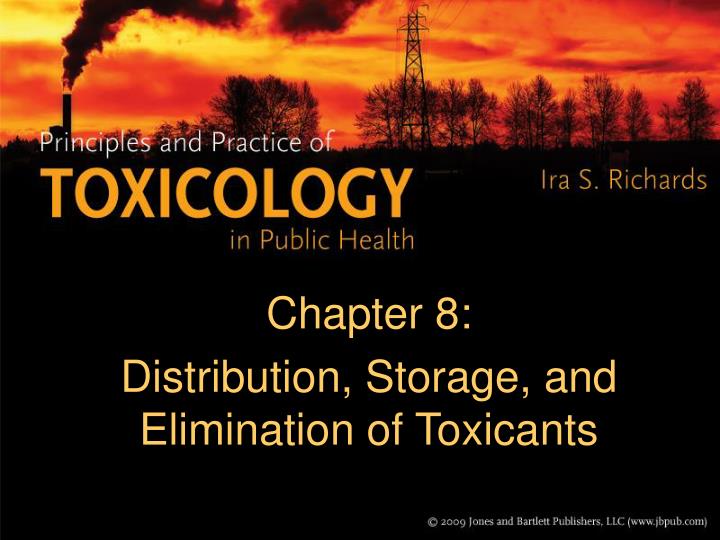 chapter 8 distribution storage and elimination of toxicants