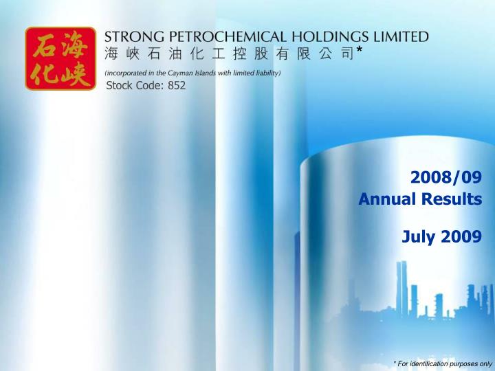 2008 09 annual results july 2009