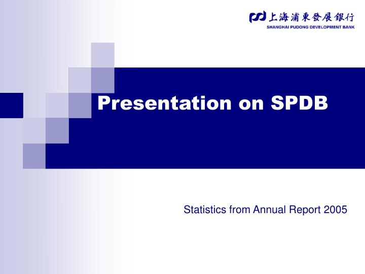 presentation on spdb