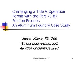 Challenging a Title V Operation Permit with the Part 70(8) Petition Process: An Aluminum Foundry Case Study