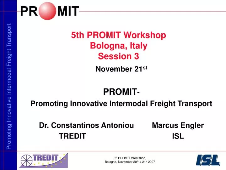 5th promit workshop bologna italy session 3