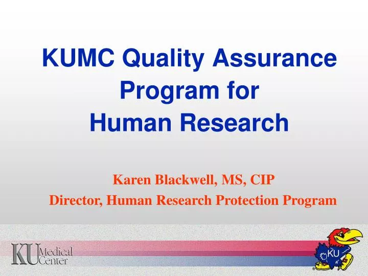 kumc quality assurance program for human research