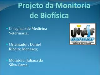 Projeto da Monitoria de Biofísica