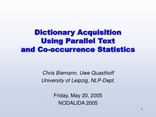 Dictionary Acquisition Using Parallel Text and Co-occurrence Statistics