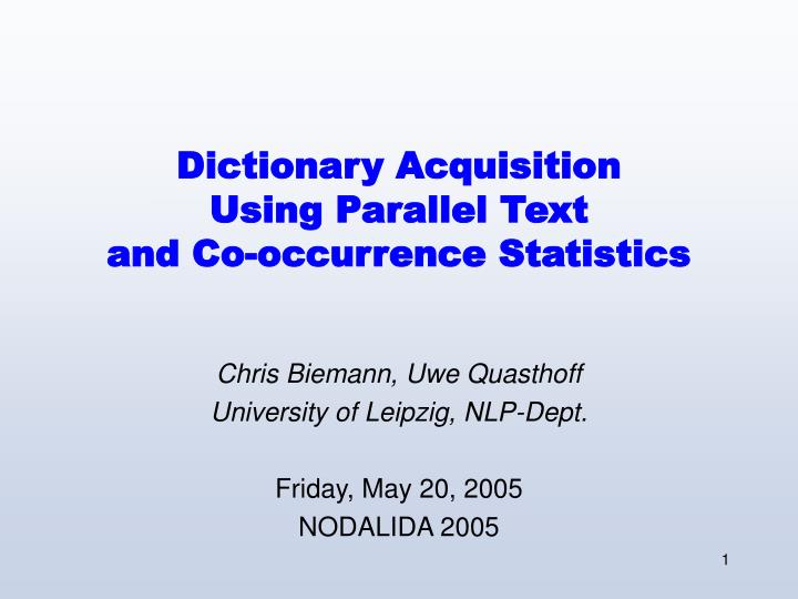 dictionary acquisition using parallel text and co occurrence statistics