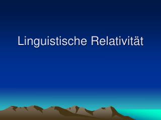 Linguistische Relativität