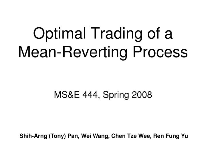 optimal trading of a mean reverting process