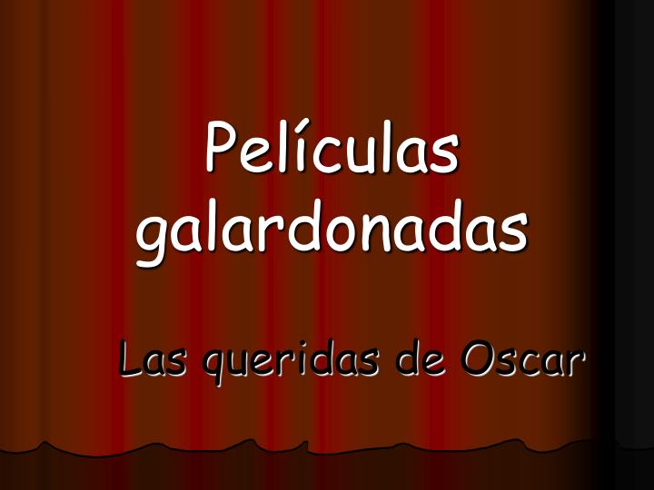 pel culas galardonadas