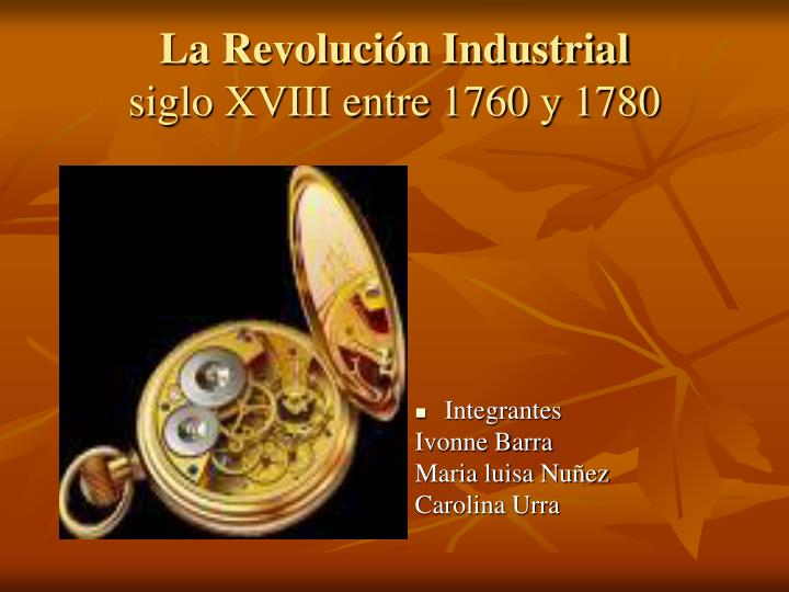 la revoluci n industrial siglo xviii entre 1760 y 1780