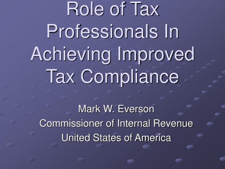 role of tax professionals in achieving improved tax compliance