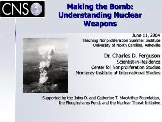 Making the Bomb: Understanding Nuclear Weapons