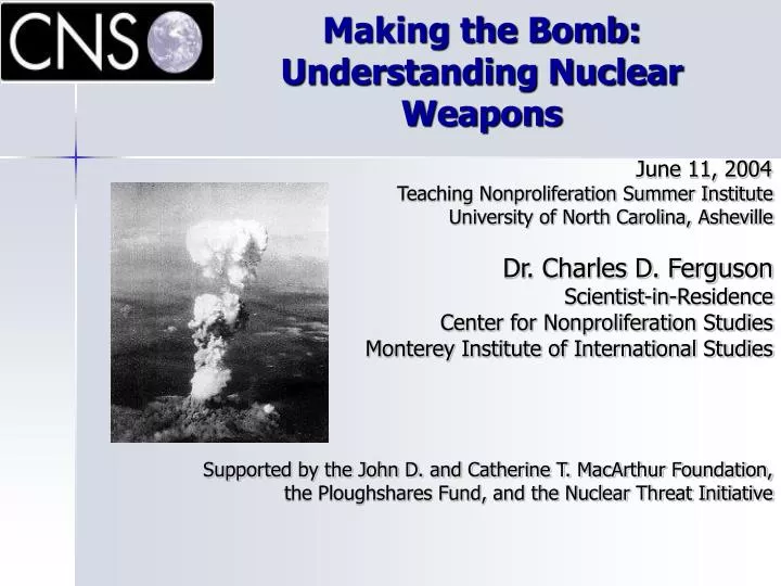 making the bomb understanding nuclear weapons