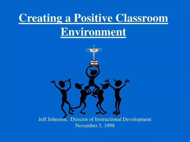 creating a positive classroom environment