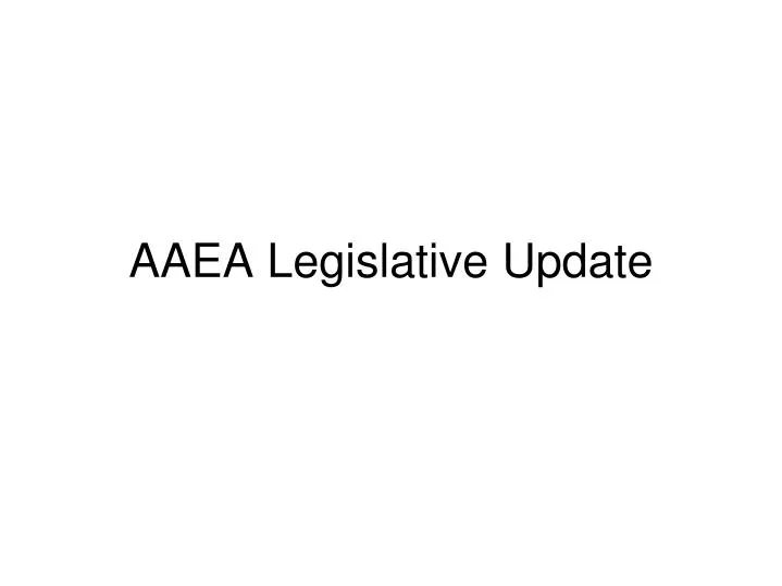 aaea legislative update