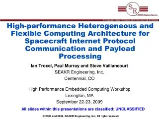 High-performance Heterogeneous and Flexible Computing Architecture for Spacecraft Internet Protocol Communication and Pa