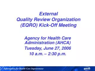 External Quality Review Organization (EQRO) Kick-Off Meeting