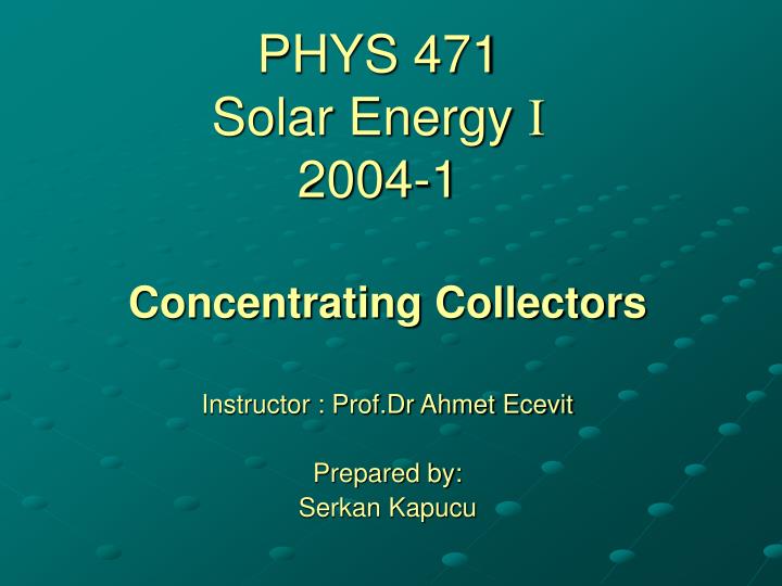 phys 471 solar energy 2004 1
