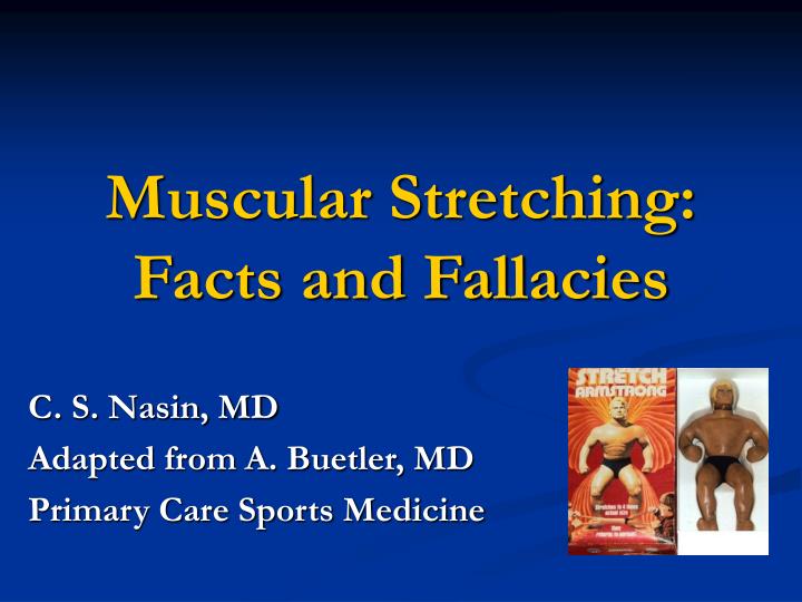 muscular stretching facts and fallacies
