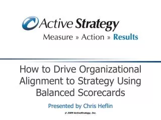 How to Drive Organizational Alignment to Strategy Using Balanced Scorecards